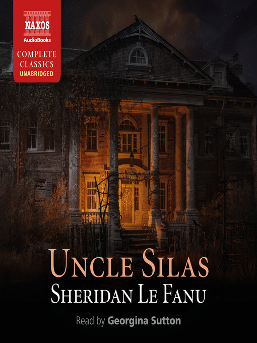 Title details for Uncle Silas by Sheridan Le Fanu - Available